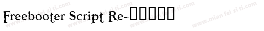 Freebooter Script Re字体转换